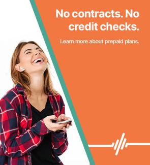 woman with phone and text reading no contracts, no credit checks, learn more about prepaid plans