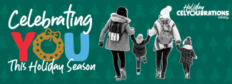 Family walking in winter clothes. Celebrating you this holiday season.