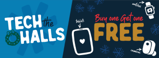 Holiday celyoubrations. Buy 1, get 1 free on all connected devices like cameras, smartwatches and so much more!